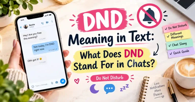DND meaning in text and what DND stands for in chats